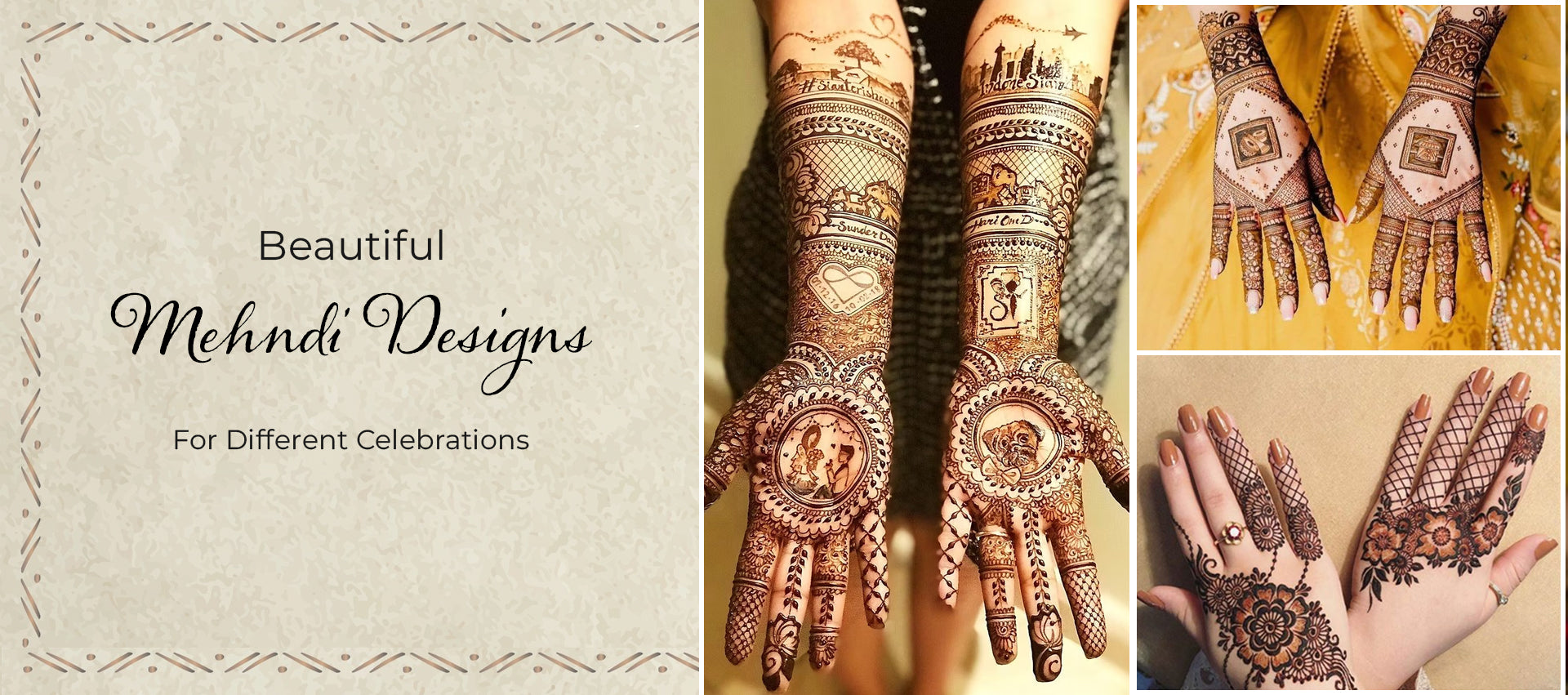 Beautiful Mehndi Designs for Different Celebrations