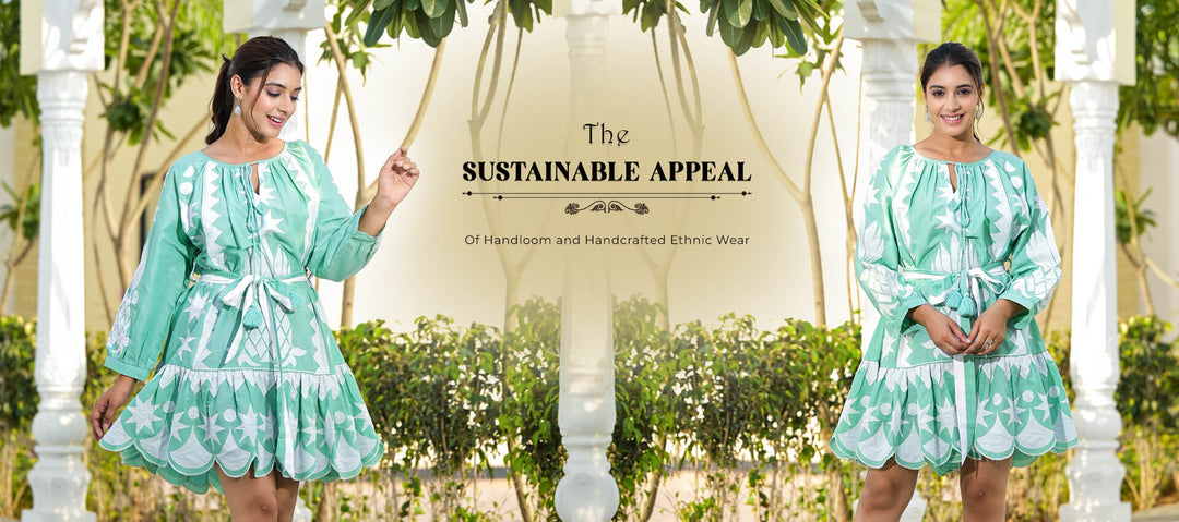 The Sustainable Appeal of Handloom and Handcrafted Ethnic Wear